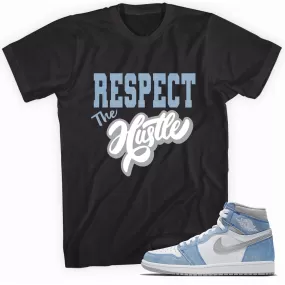 1 High Hyper Royal Shirt Respect The Hustle