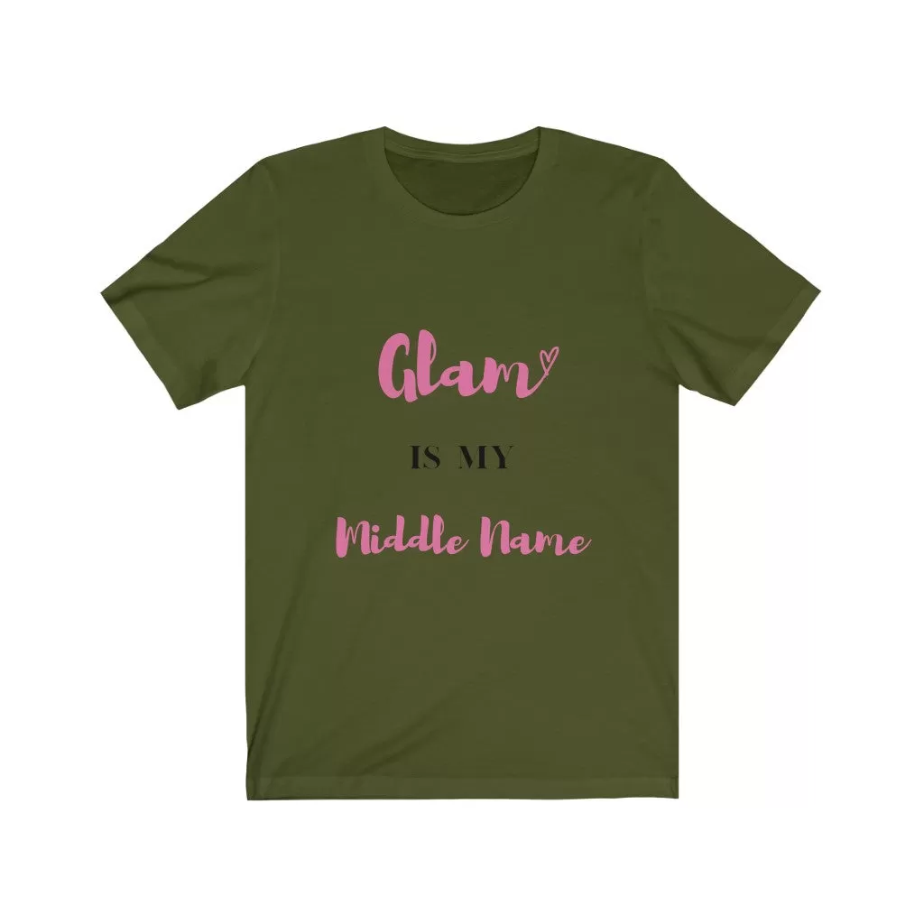 Glam is my name Tee