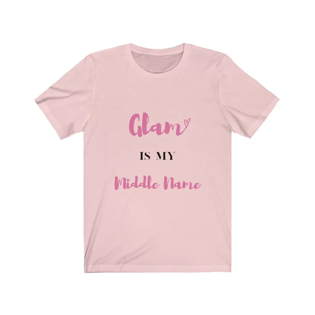 Glam is my name Tee