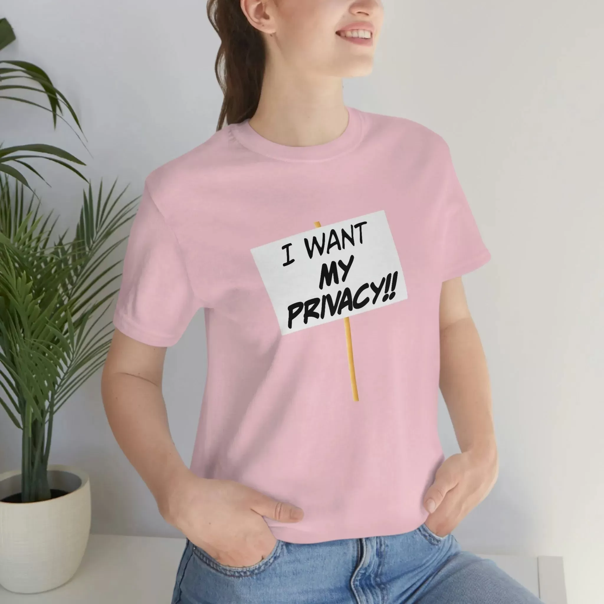 I Want My Privacy!! Unisex Jersey Short Sleeve Tee