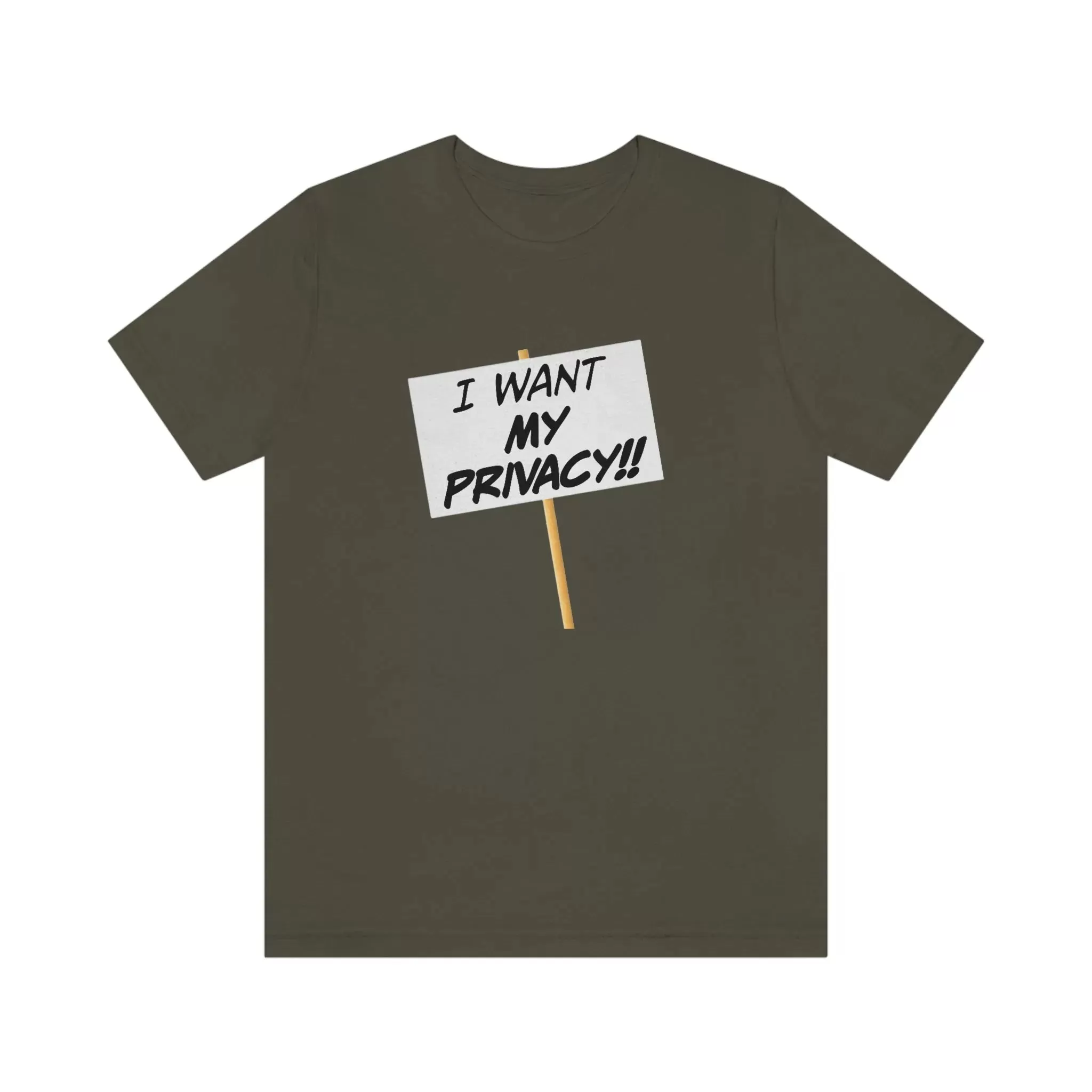 I Want My Privacy!! Unisex Jersey Short Sleeve Tee