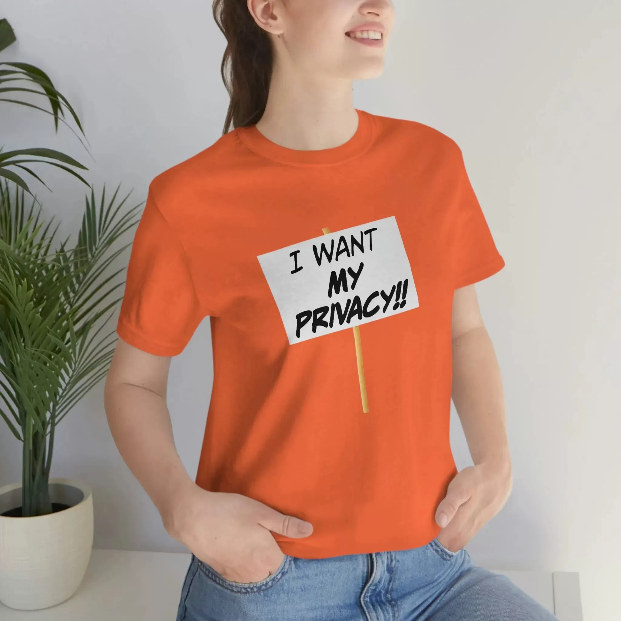 I Want My Privacy!! Unisex Jersey Short Sleeve Tee