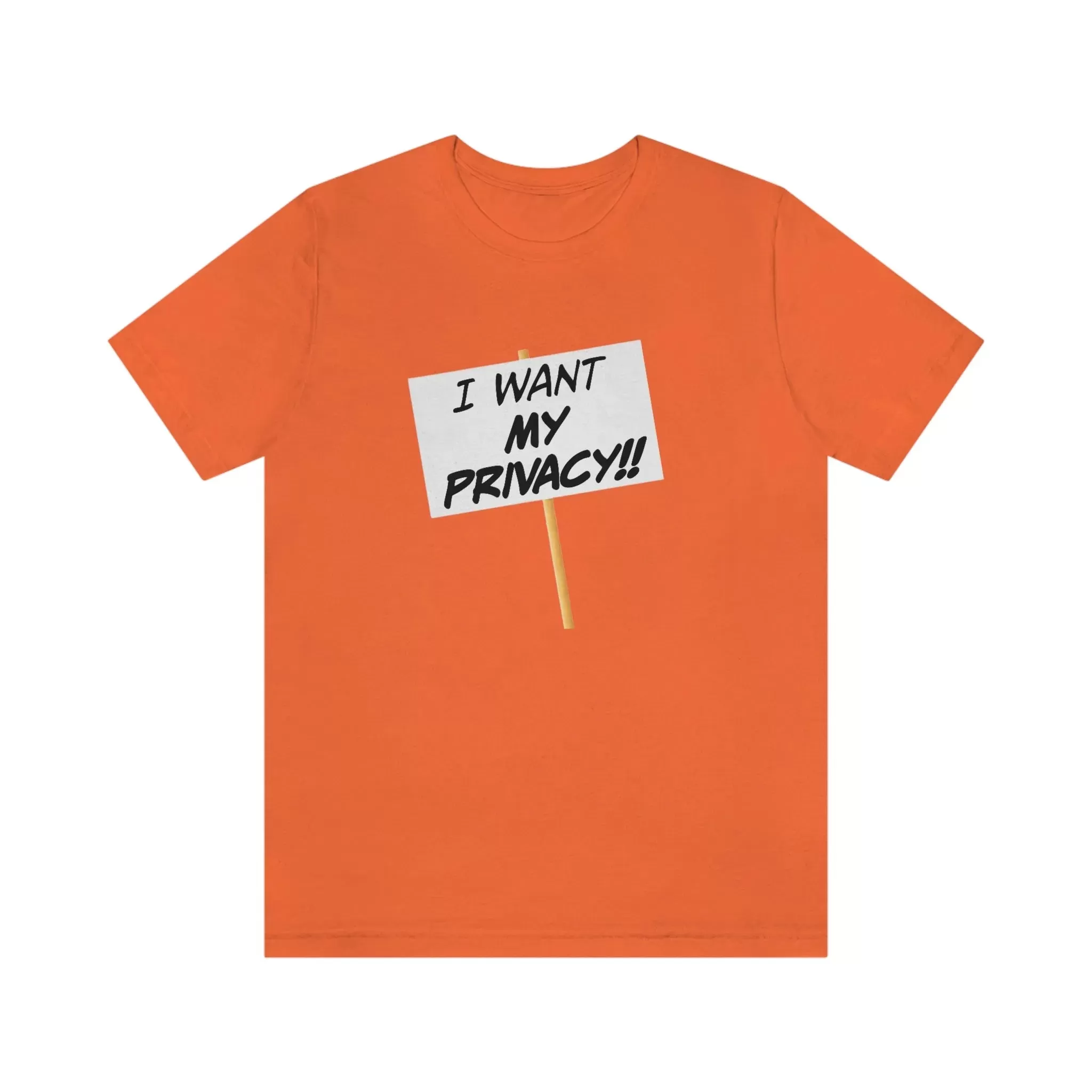 I Want My Privacy!! Unisex Jersey Short Sleeve Tee