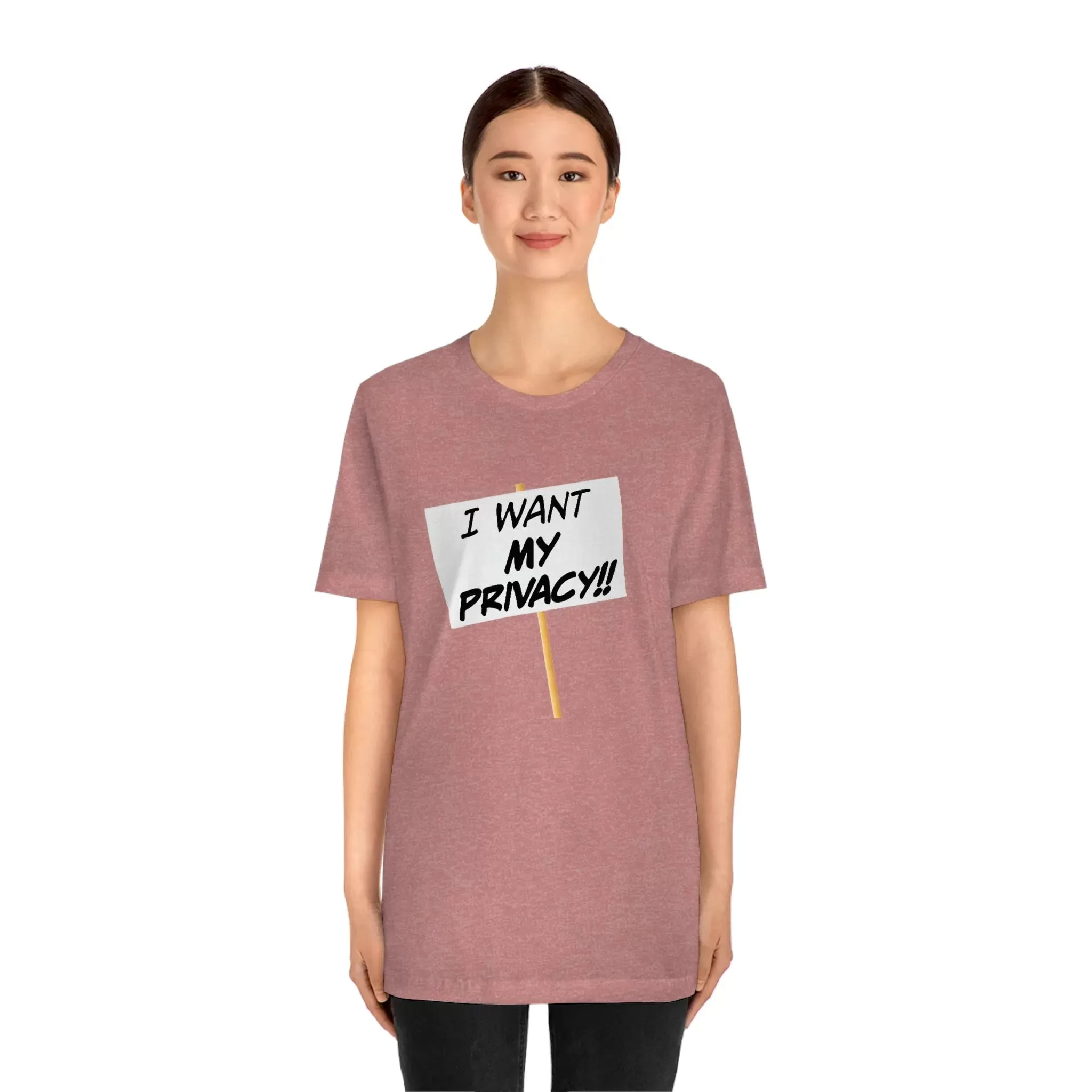 I Want My Privacy!! Unisex Jersey Short Sleeve Tee