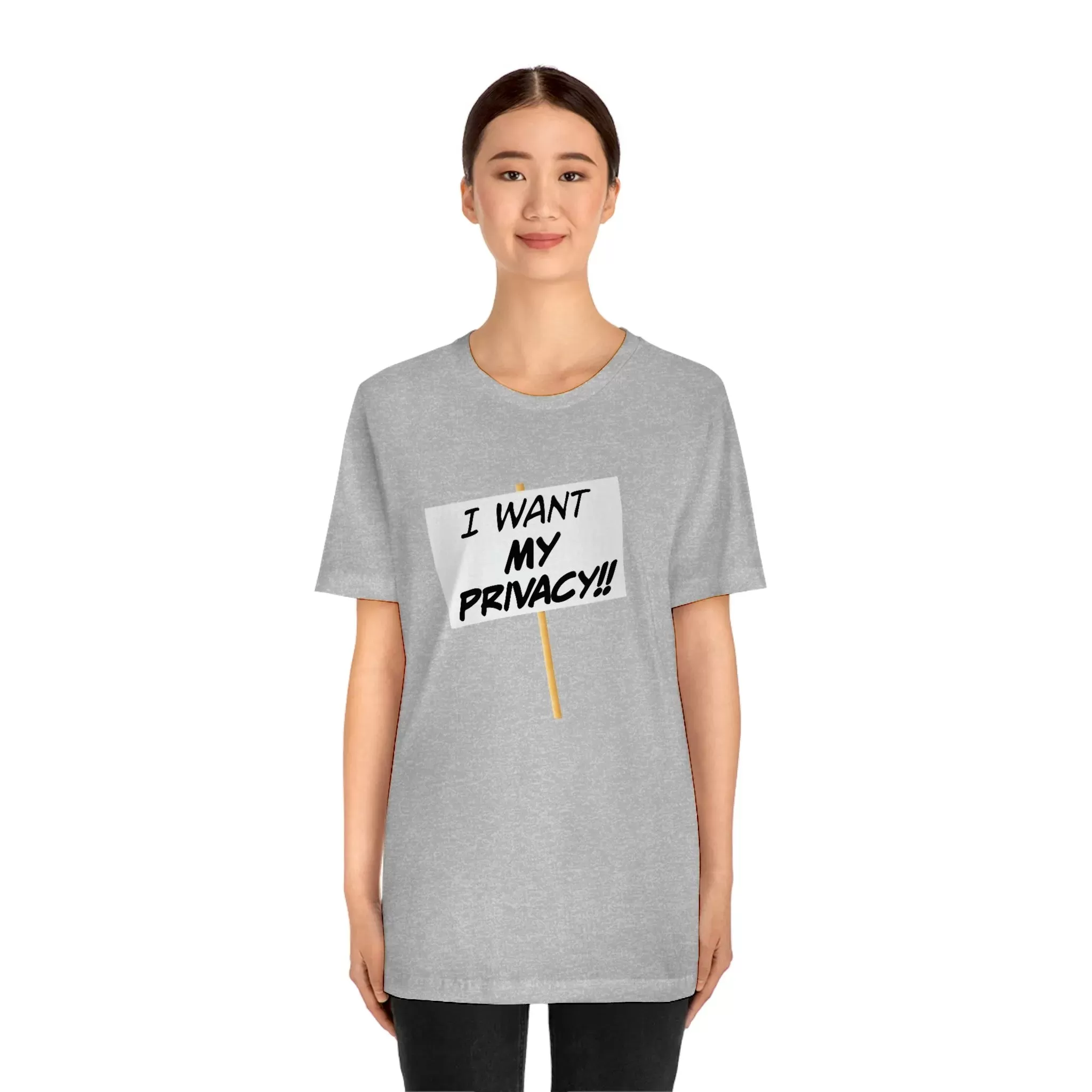 I Want My Privacy!! Unisex Jersey Short Sleeve Tee