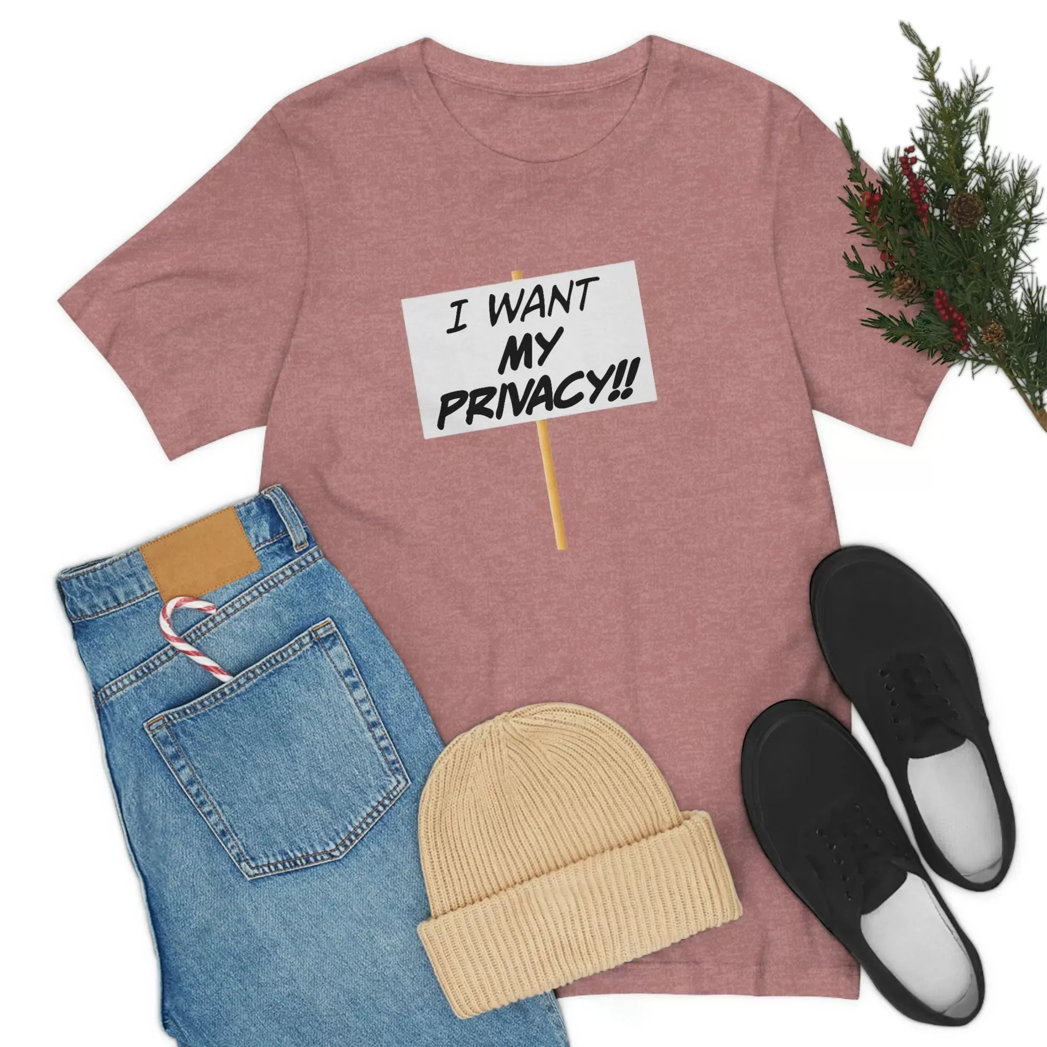 I Want My Privacy!! Unisex Jersey Short Sleeve Tee