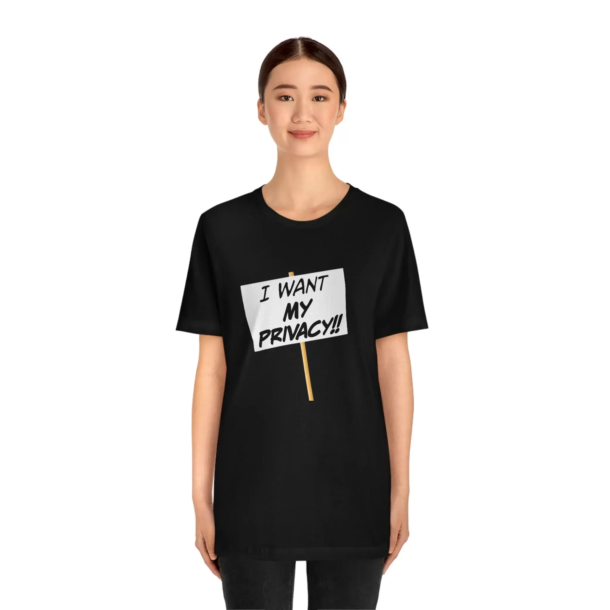 I Want My Privacy!! Unisex Jersey Short Sleeve Tee